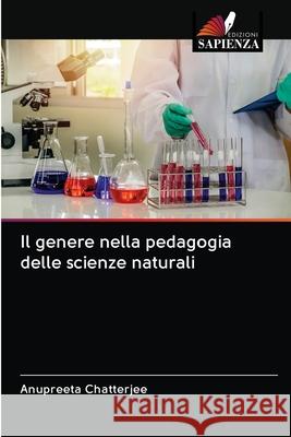 Il genere nella pedagogia delle scienze naturali Anupreeta Chatterjee 9786203047844