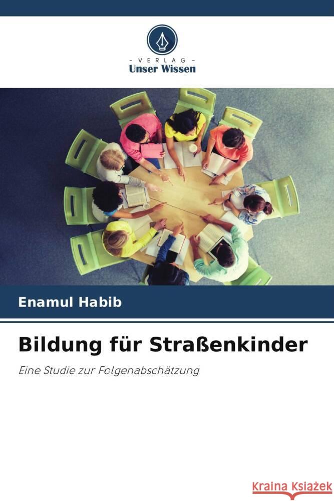 Bildung für Straßenkinder Habib, Enamul 9786203049091