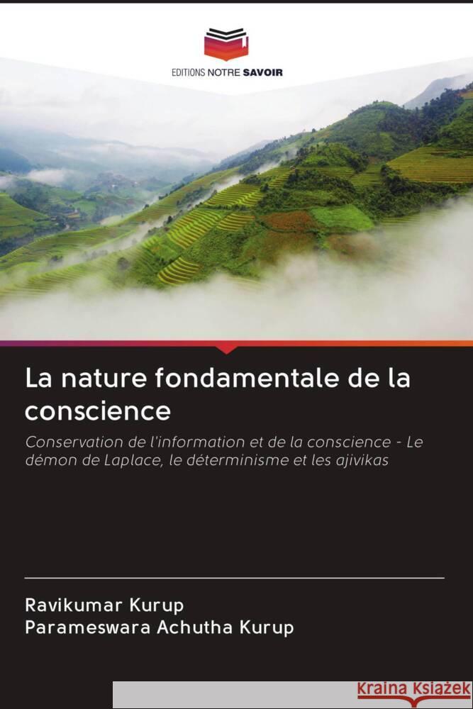 La nature fondamentale de la conscience Kurup, Ravikumar, Achutha Kurup, Parameswara 9786203050103 Editions Notre Savoir