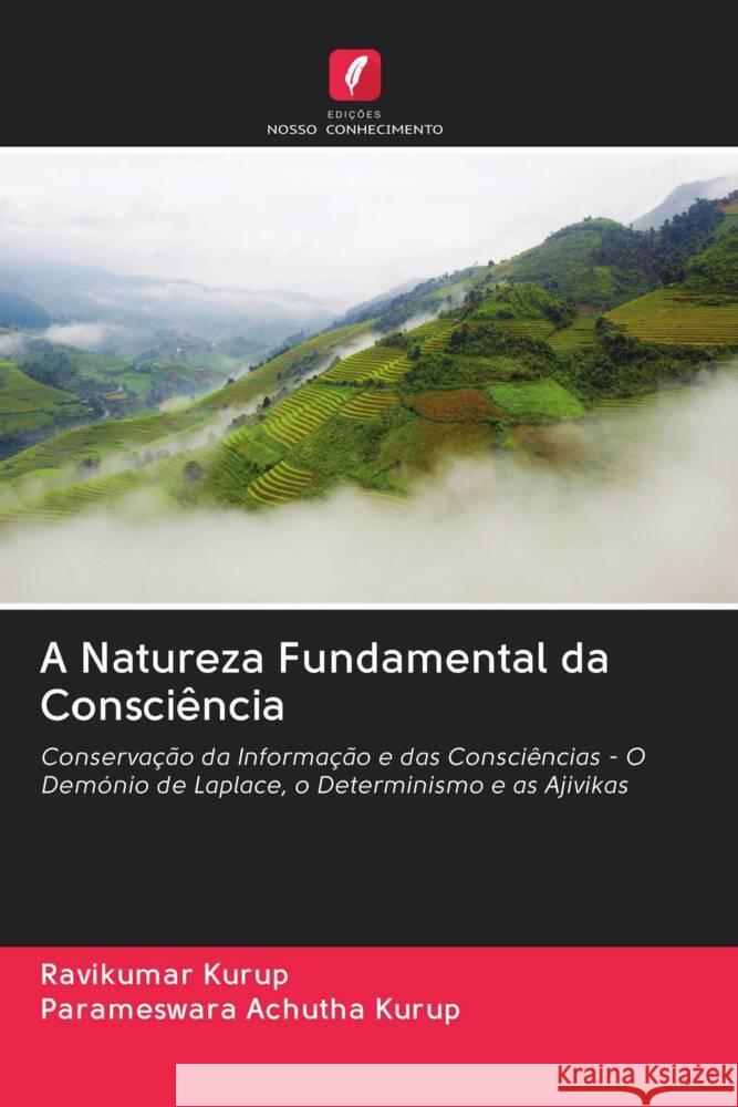 A Natureza Fundamental da Consciência Kurup, Ravikumar, Achutha Kurup, Parameswara 9786203050141 Edicoes Nosso Conhecimento