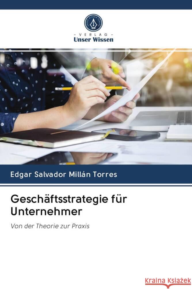 Geschäftsstrategie für Unternehmer Millán Torres, Edgar Salvador 9786203050288