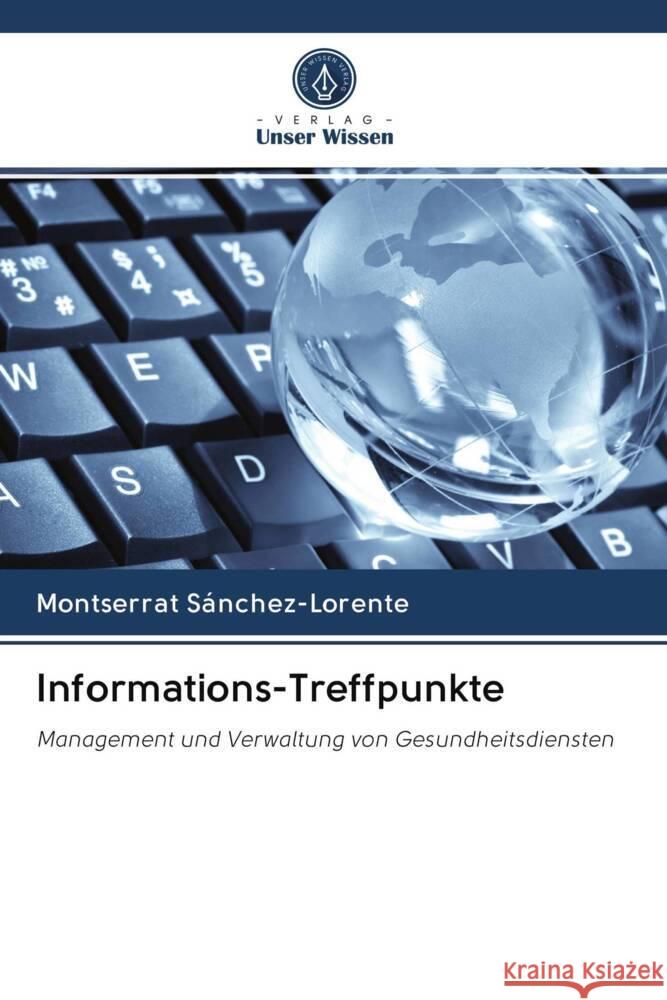 Informations-Treffpunkte Sánchez-Lorente, Montserrat 9786203052688