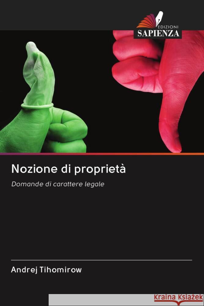 Nozione di proprietà Tihomirow, Andrej 9786203054637