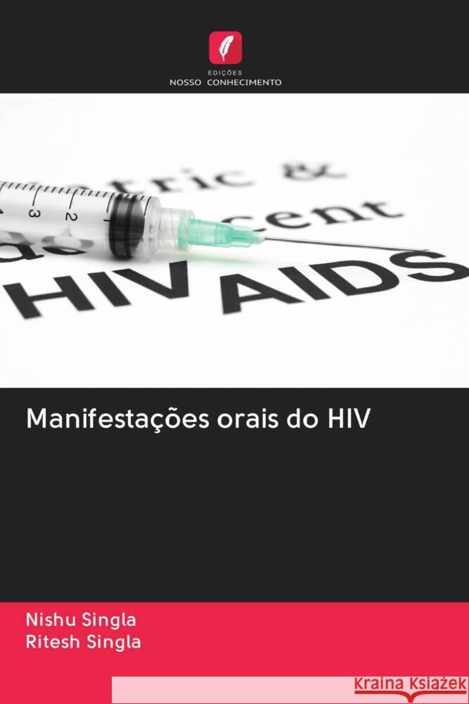 Manifestações orais do HIV Singla, Nishu, Singla, Ritesh 9786203055948