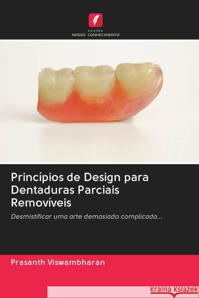 Princípios de Design para Dentaduras Parciais Removíveis Viswambharan, Prasanth 9786203057348