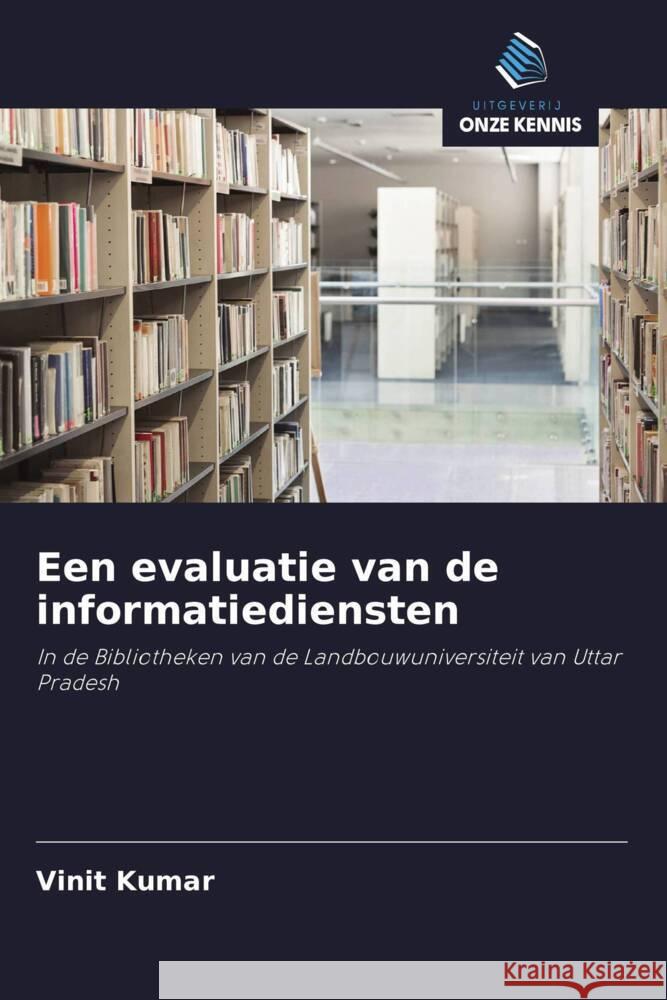 Een evaluatie van de informatiediensten Kumar, Vinit 9786203058277