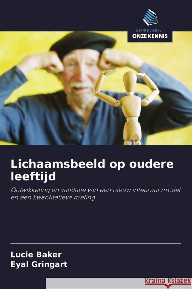 Lichaamsbeeld op oudere leeftijd Baker, Lucie, Gringart, Eyal 9786203059373