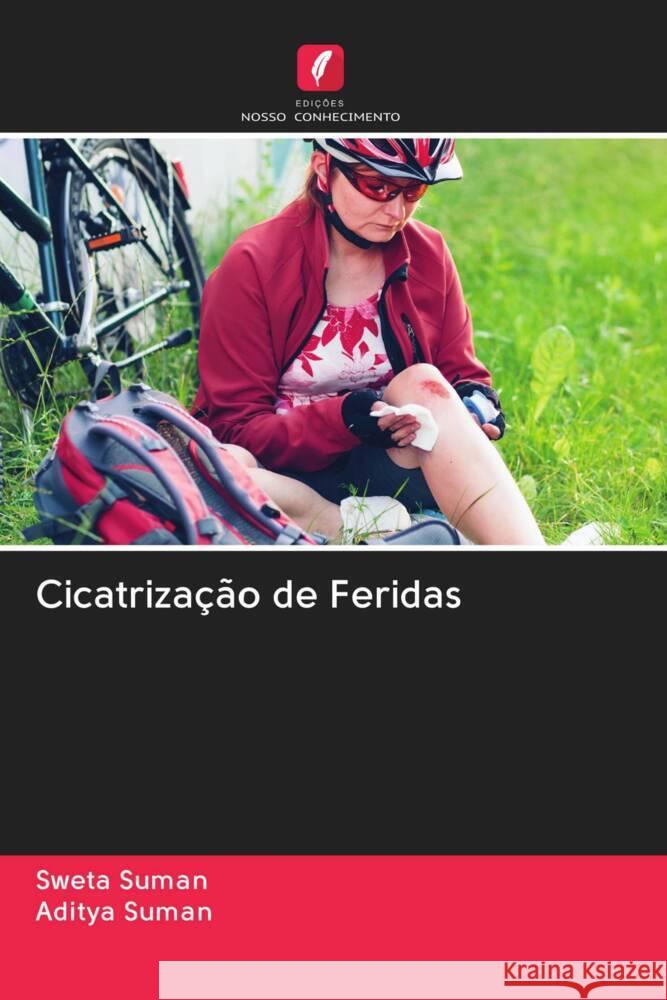 Cicatrização de Feridas Suman, Sweta, Suman, Aditya 9786203060201