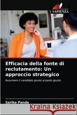 Efficacia della fonte di reclutamento: Un approccio strategico Panda, Sarika 9786203061017