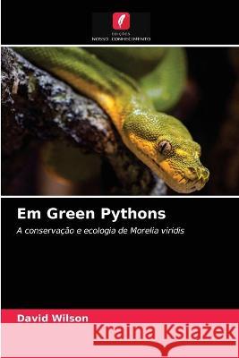 Em Green Pythons David Wilson 9786203061482 Edicoes Nosso Conhecimento