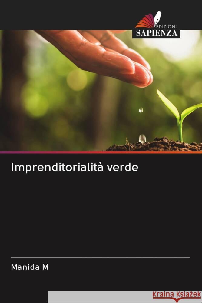 Imprenditorialità verde M, Manida 9786203067859 Edizioni Sapienza