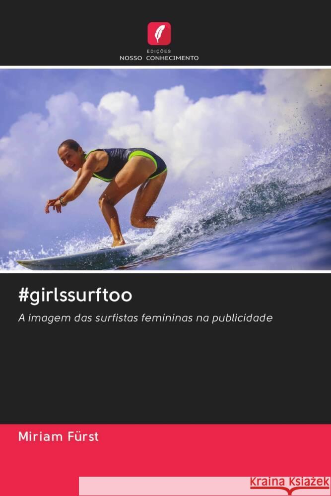 #girlssurftoo Fürst, Miriam 9786203068542