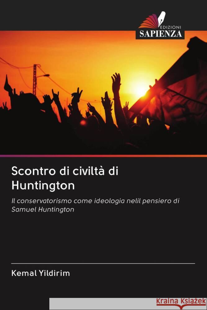 Scontro di civiltà di Huntington Yildirim, Kemal 9786203070071