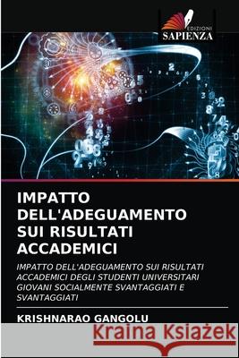 Impatto Dell'adeguamento Sui Risultati Accademici Krishnarao Gangolu 9786203070897 Edizioni Sapienza