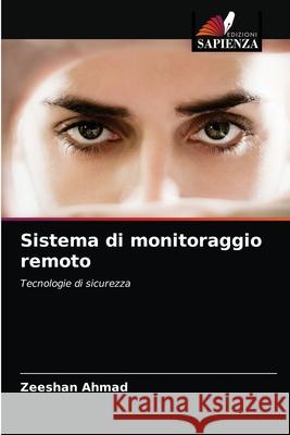 Sistema di monitoraggio remoto Zeeshan Ahmad 9786203072815 Edizioni Sapienza