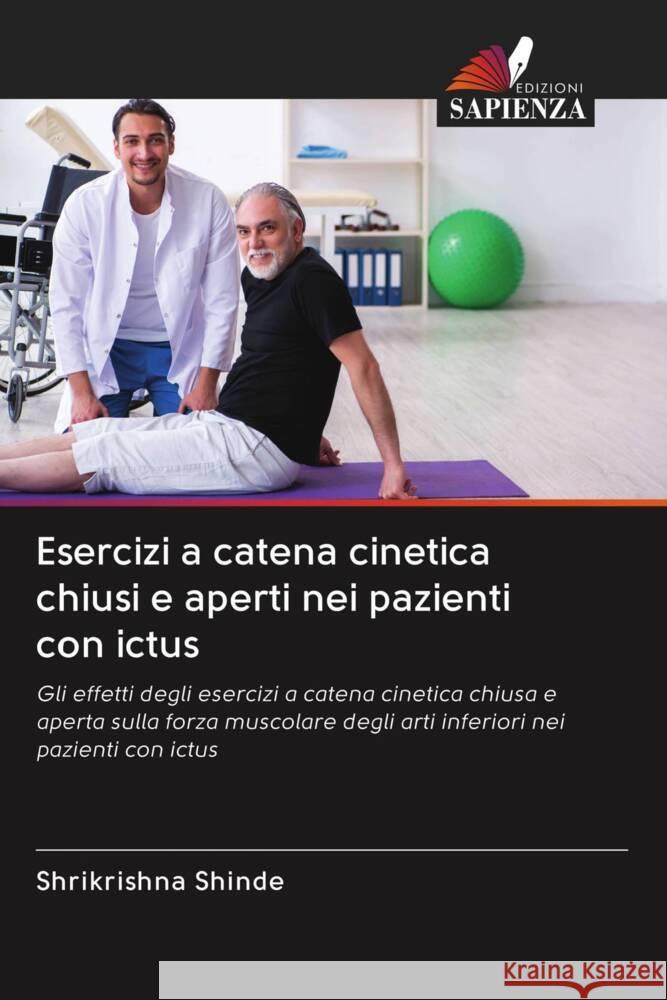 Esercizi a catena cinetica chiusi e aperti nei pazienti con ictus Shinde, Shrikrishna 9786203078985