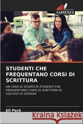 Studenti Che Frequentano Corsi Di Scrittura Jill Peck   9786203087307 International Book Market Service Ltd
