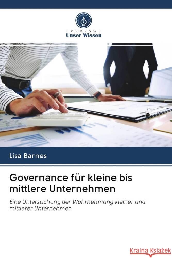 Governance für kleine bis mittlere Unternehmen Barnes, Lisa 9786203087673