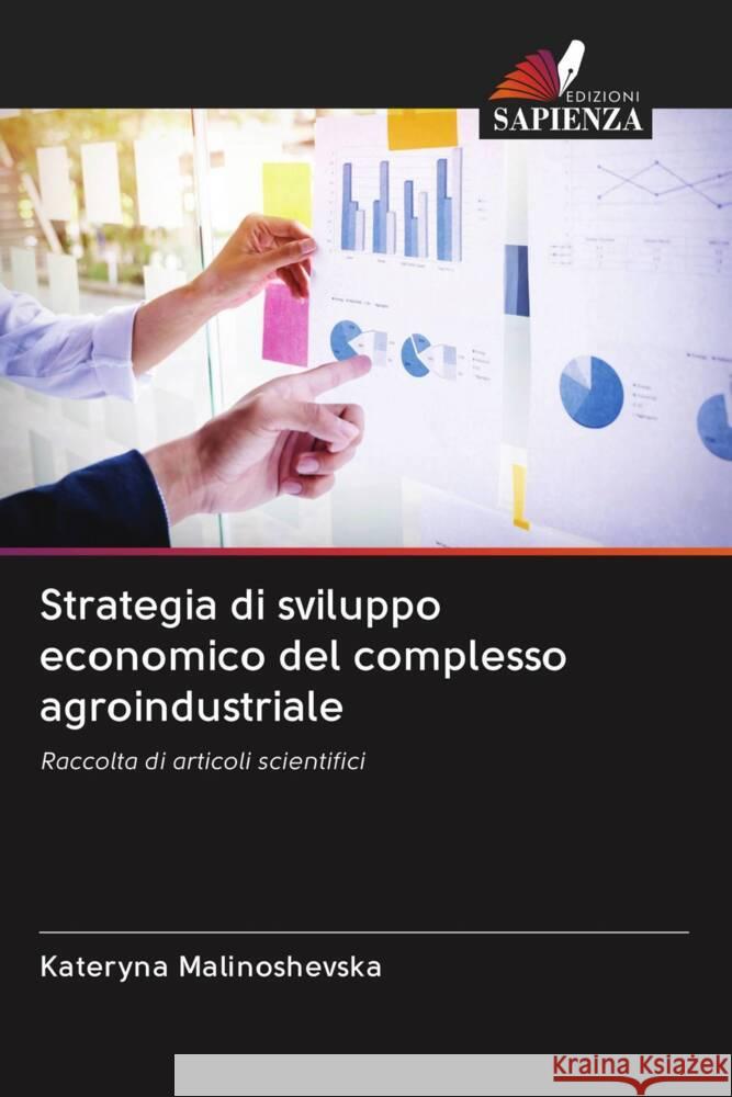 Strategia di sviluppo economico del complesso agroindustriale Malinoshevska, Kateryna 9786203090178