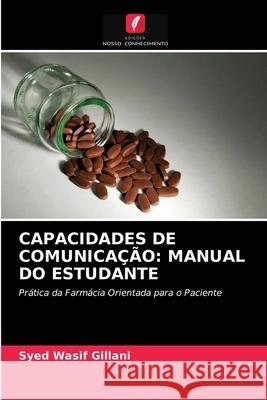 Capacidades de Comunicação: Manual Do Estudante Syed Wasif Gillani 9786203090499 Edicoes Nosso Conhecimento