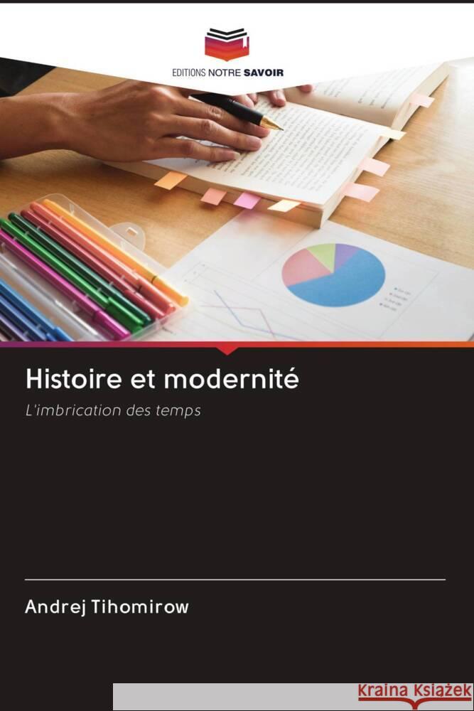 Histoire et modernité Tihomirow, Andrej 9786203091816