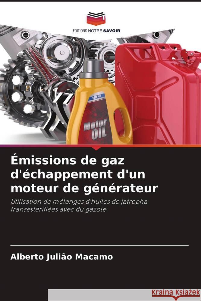 Émissions de gaz d'échappement d'un moteur de générateur Macamo, Alberto Julião 9786203093681