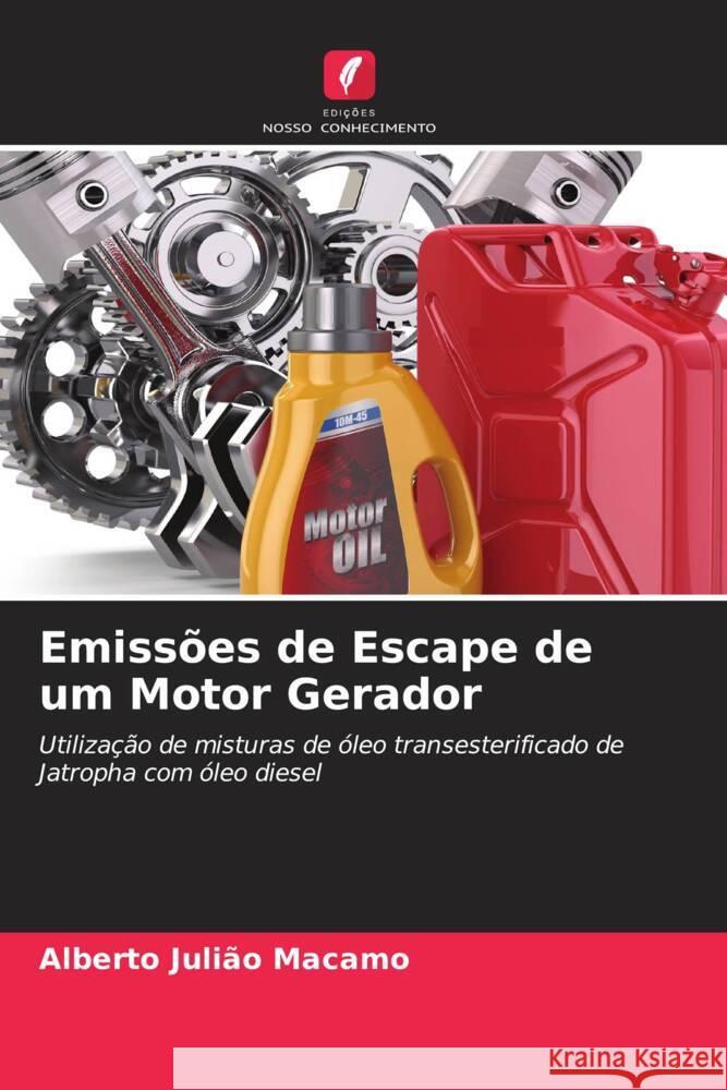Emissões de Escape de um Motor Gerador Macamo, Alberto Julião 9786203093704