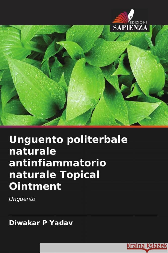 Unguento politerbale naturale antinfiammatorio naturale Topical Ointment Yadav, Diwakar P 9786203106275