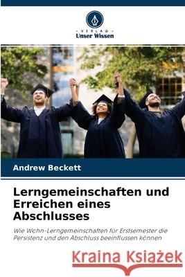 Lerngemeinschaften und Erreichen eines Abschlusses Andrew Beckett 9786203109580