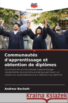 Communautés d'apprentissage et obtention de diplômes Andrew Beckett 9786203109603