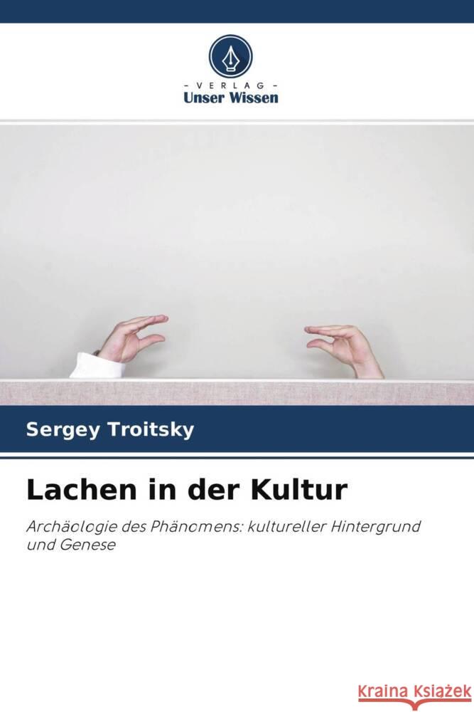 Lachen in der Kultur Troitsky, Sergey 9786203109665