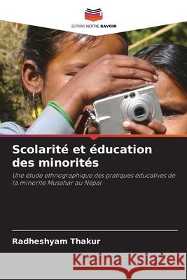 Scolarité et éducation des minorités Thakur, Radheshyam 9786203110531