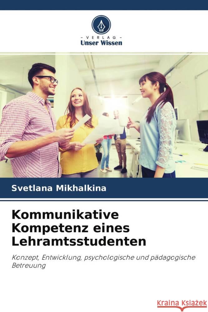 Kommunikative Kompetenz eines Lehramtsstudenten Mikhalkina, Svetlana 9786203119572