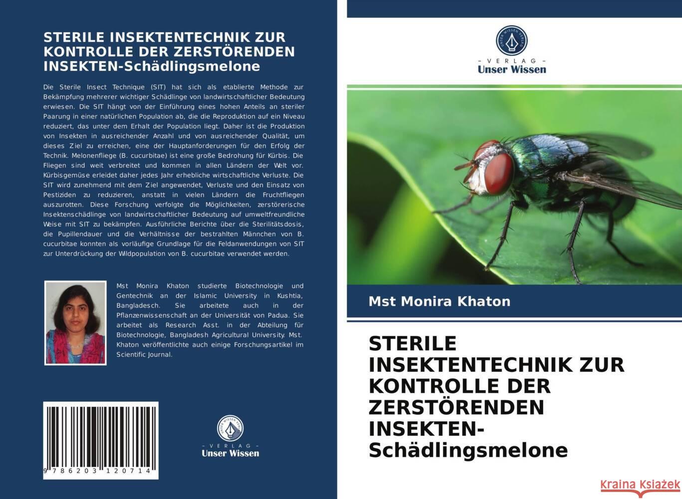 STERILE INSEKTENTECHNIK ZUR KONTROLLE DER ZERSTÖRENDEN INSEKTEN-Schädlingsmelone Khaton, Mst Monira 9786203120714