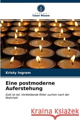 Eine postmoderne Auferstehung Kristy Ingram 9786203120882 Verlag Unser Wissen
