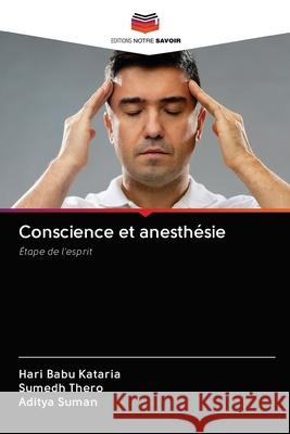 Conscience et anesthésie Kataria, Hari Babu 9786203125481