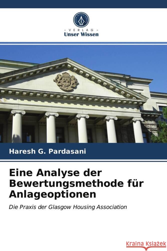 Eine Analyse der Bewertungsmethode für Anlageoptionen Pardasani, Haresh G. 9786203128024