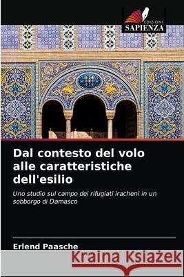 Dal contesto del volo alle caratteristiche dell'esilio Erlend Paasche 9786203130805