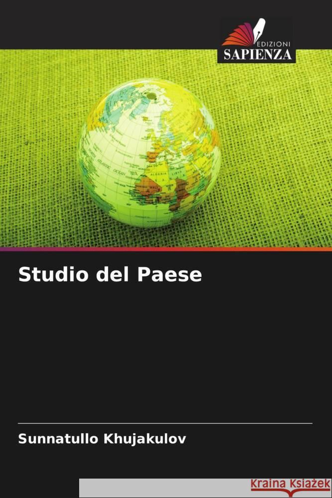 Studio del Paese Sunnatullo Khujakulov 9786203131598 Edizioni Sapienza
