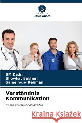 Verständnis Kommunikation Sm Kadri, Showkat Bukhari, Saleem-Ur- Rehman 9786203135312