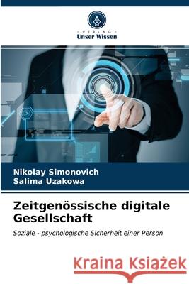 Zeitgenössische digitale Gesellschaft Nikolay Simonovich, Salima Uzakowa 9786203139075
