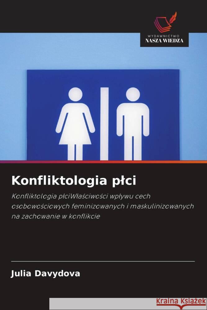 Konfliktologia plci Davydova, Julia 9786203139204 Wydawnictwo Nasza Wiedza