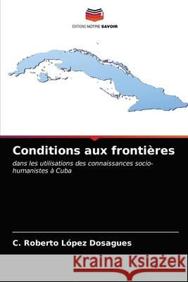 Conditions aux frontières López Dosagues, C. Roberto 9786203139686