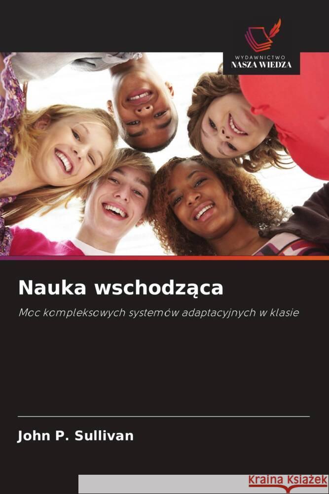Nauka wschodzaca Sullivan, John P. 9786203142129 Wydawnictwo Nasza Wiedza