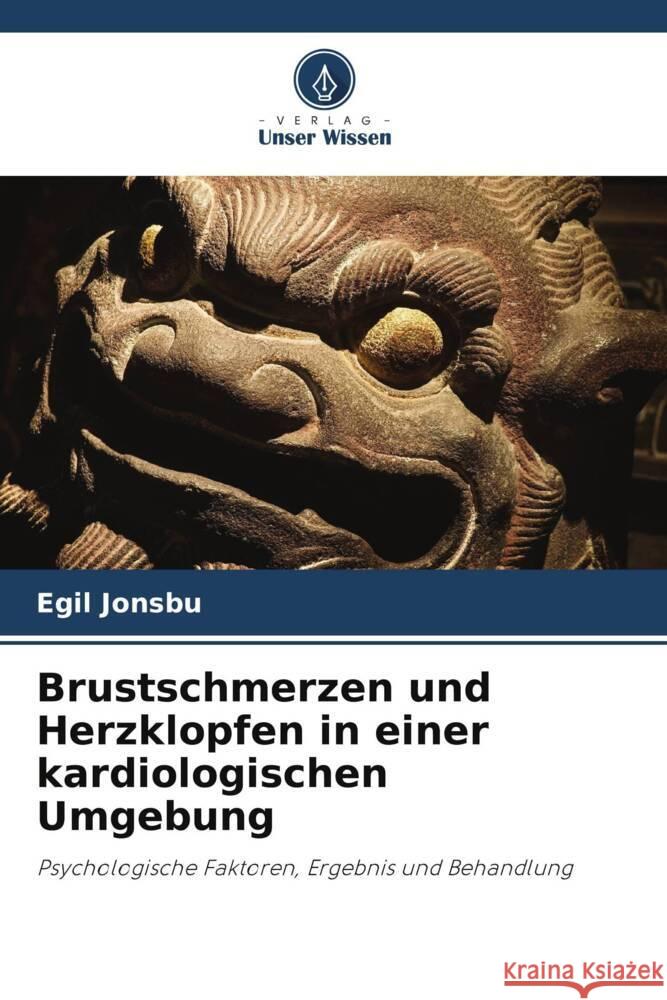 Brustschmerzen und Herzklopfen in einer kardiologischen Umgebung Jonsbu, Egil 9786203157598