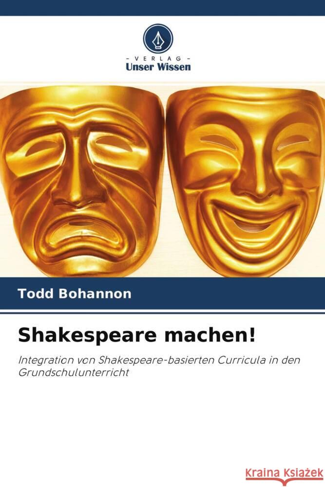 Shakespeare machen! Bohannon, Todd 9786203158533