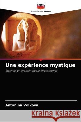 Une expérience mystique Antonina Volkova 9786203159370