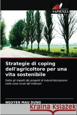 Strategie di coping dell'agricoltore per una vita sostenibile Nguyen Ma 9786203161885 Edizioni Sapienza