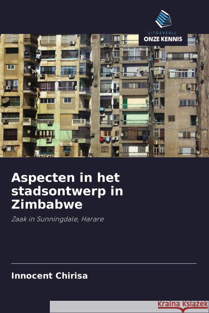 Aspecten in het stadsontwerp in Zimbabwe Chirisa, Innocent 9786203169621