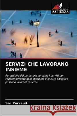 Servizi Che Lavorano Insieme Siri Persaud 9786203174267 Edizioni Sapienza